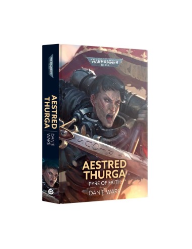 Aestred Thurga: Pyre of Faith (Hardback) (English)