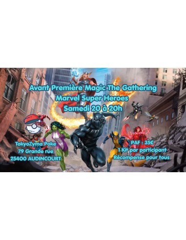Avant Première Magic the Gathering Marvel