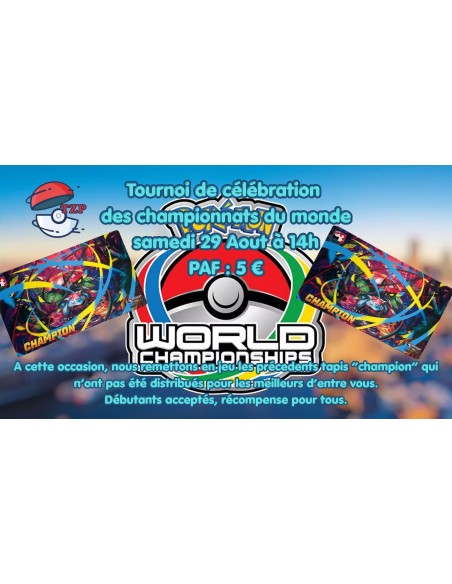 Tournoi de célébration des championnats du monde samedi 29 aout à 14h