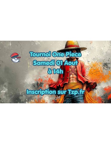 Tournoi One Piece Samedi 01 aout