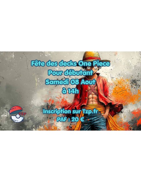 Fête des decks One Piece samedi 08 Aout