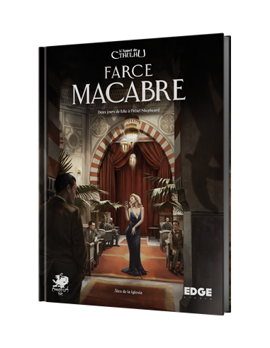 L'Appel de Cthulhu : La Farce Macabre