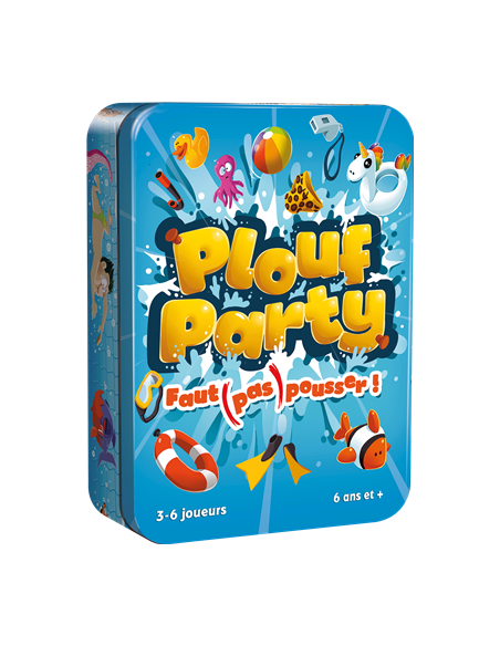 PLOUF PARTY