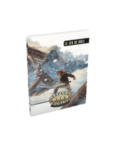 Savage Worlds Adv. Ed. : Le jeu de rôle